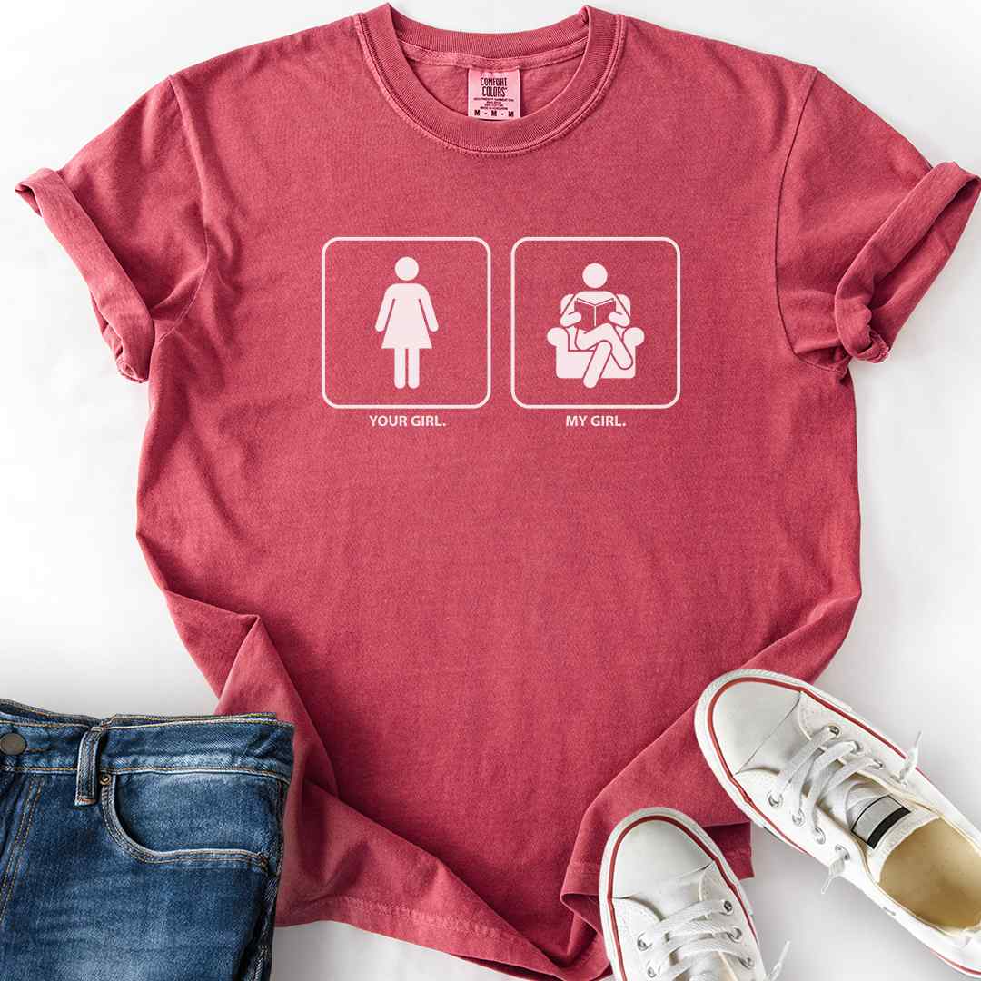 My Girl Loves Reading T-Shirt